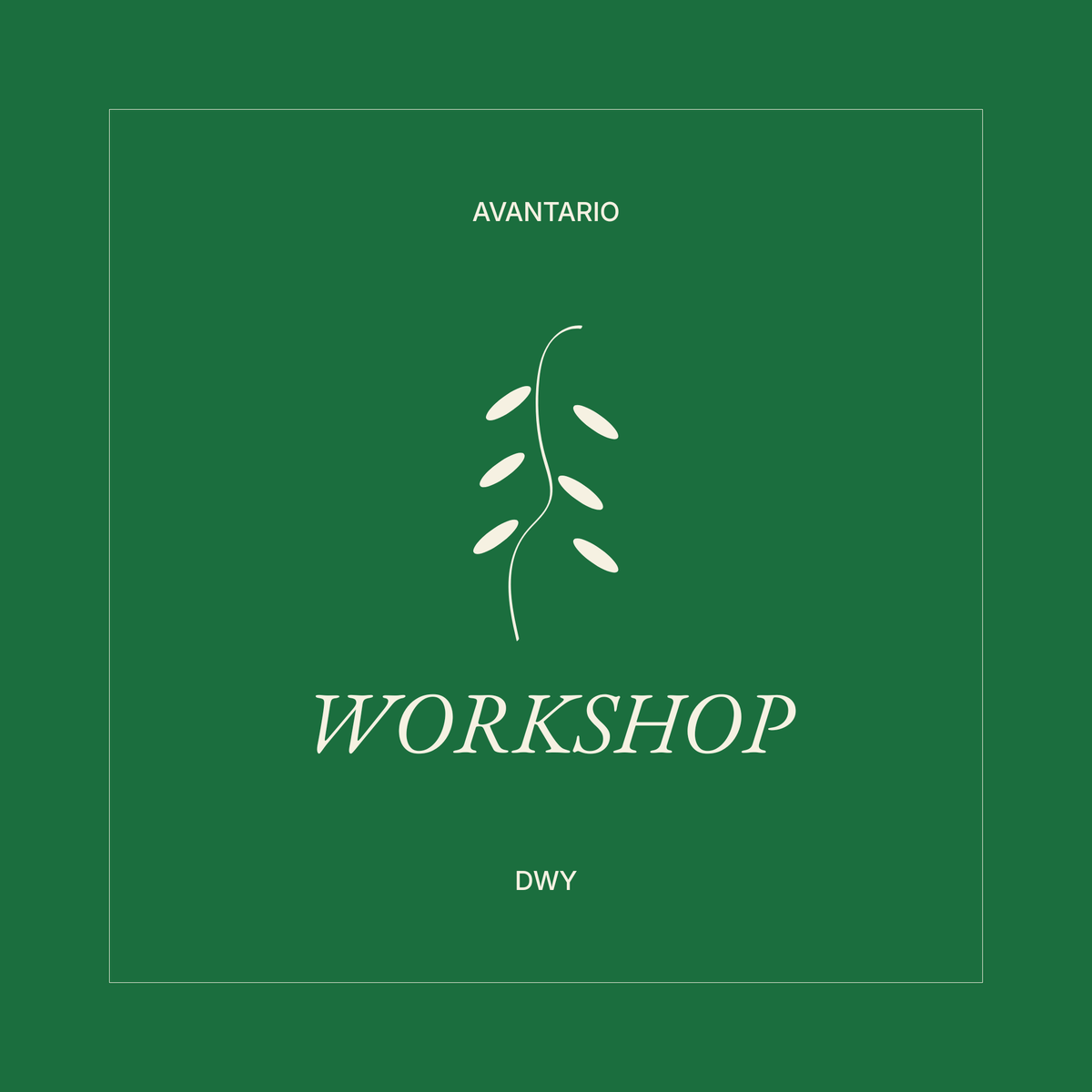 WORKSHOP